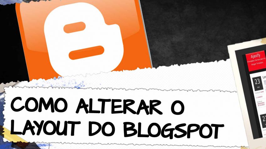 como trocar o tema do blogspot para temas encontrados na web