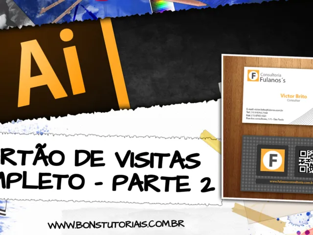 Segunda parte para você criar seu cartão de visitas sem complicações e blá blá blá , desde o começo ao fim!