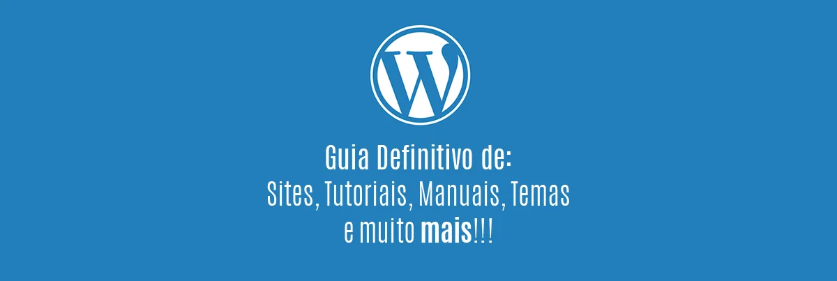 manual de tudo relacionado a Wordpress