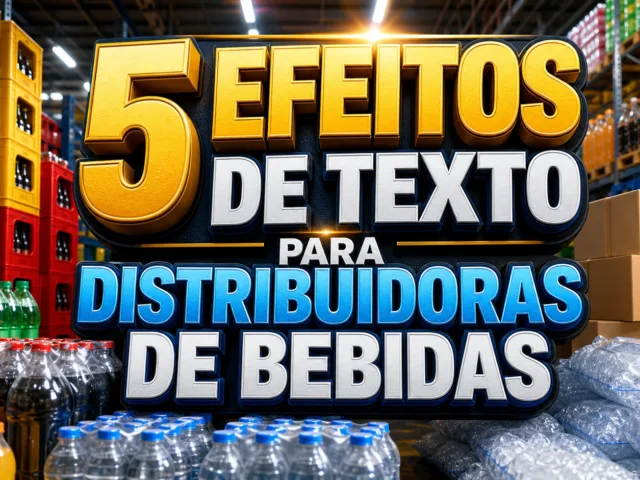 capa com 5 efeitos de texto para distribuidoras de bebidas gerados por IA