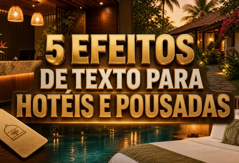 capa com 5 efeitos de texto para hotéis e pousadas gerados por IA
