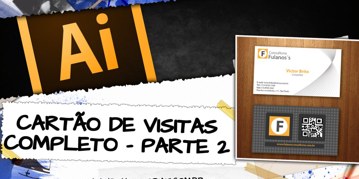 Segunda parte para você criar seu cartão de visitas sem complicações e blá blá blá , desde o começo ao fim!