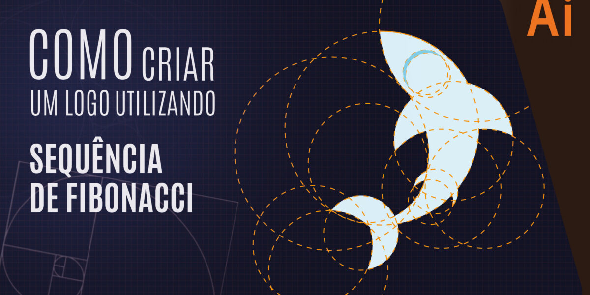 passo a passo criação de logo no illustrator com proporção áurea baseado em Leonardo Fibonacci